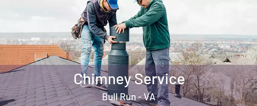  Chimney Service Bull Run - VA