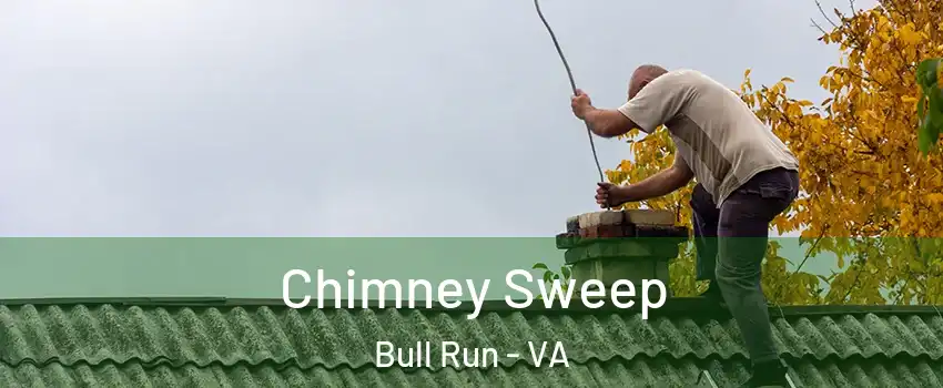  Chimney Sweep Bull Run - VA