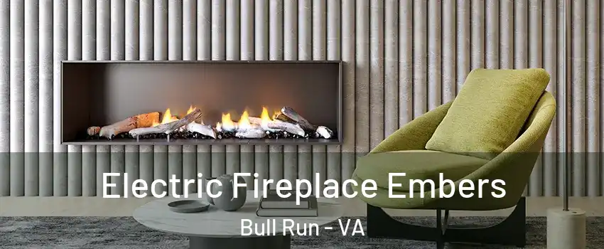  Electric Fireplace Embers Bull Run - VA
