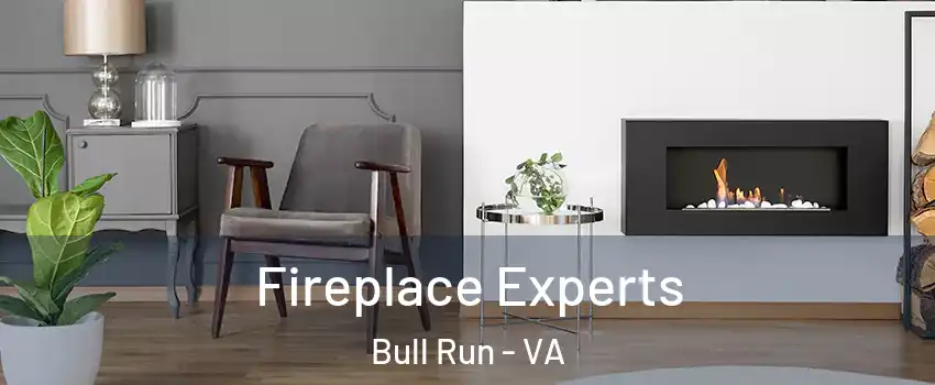  Fireplace Experts Bull Run - VA