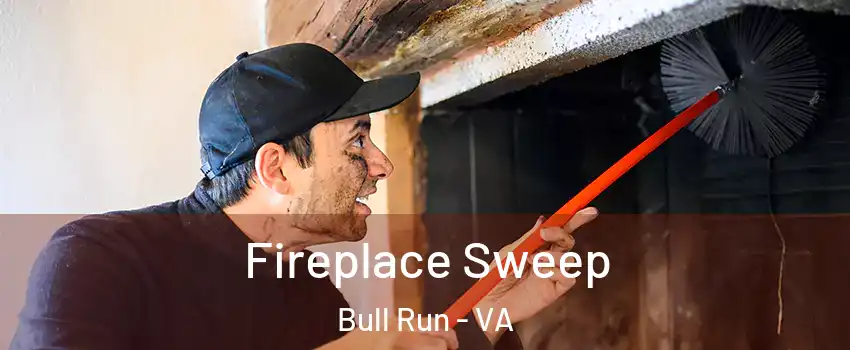  Fireplace Sweep Bull Run - VA