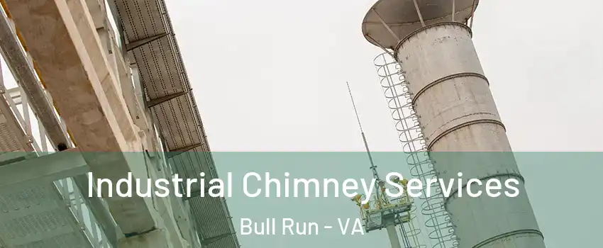  Industrial Chimney Services Bull Run - VA