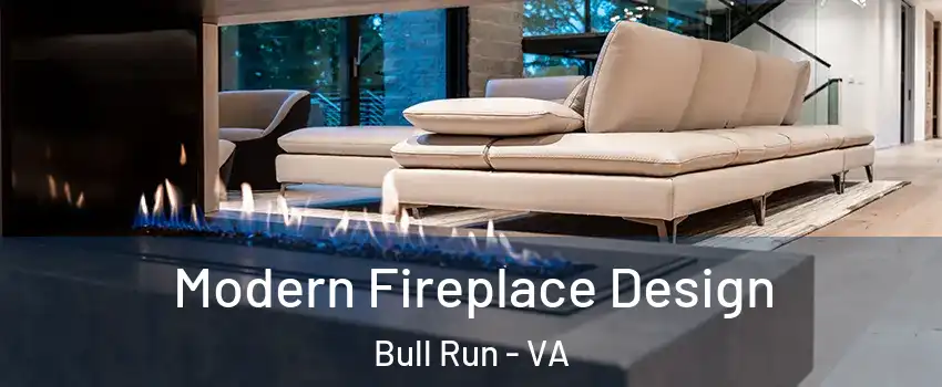  Modern Fireplace Design Bull Run - VA
